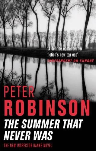 Peter Robinson: The Summer That Never Was (2003, Pan MacMillan)