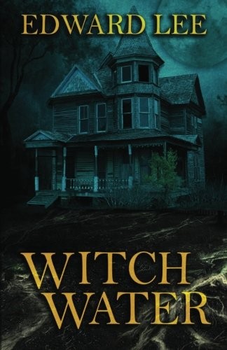 Edward Lee: Witch Water (Paperback, Necro Publications)