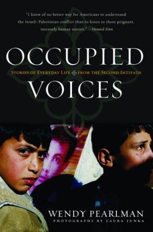 Wendy Pearlman: Occupied Voices (Paperback, 2003, Nation Books)