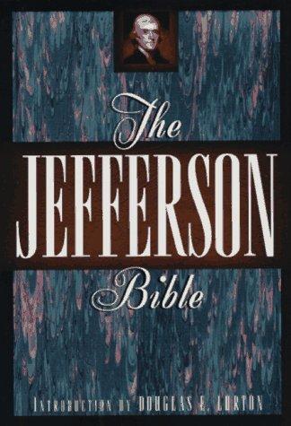 Thomas Jefferson: The Jefferson Bible (1995, Holt)