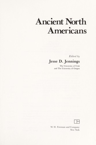 Jesse D. Jennings: Ancient North Americans (1983, W.H. Freeman)
