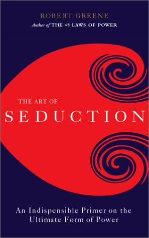 Robert Greene, Joost Elffers: The Art of Seduction (AudiobookFormat, 2001, Highbridge Audio)