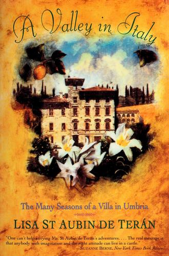 Lisa Saint Aubin de Teran: A valley in Italy (1994, HarperCollins)