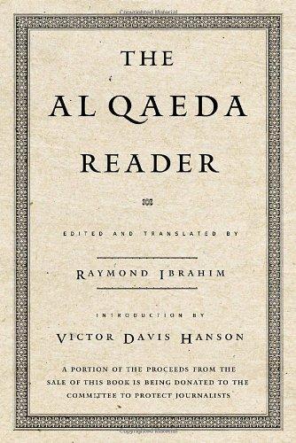 Raymond Ibrahim, Raymond Ibrahim: The Al Qaeda Reader (2007, Doubleday)