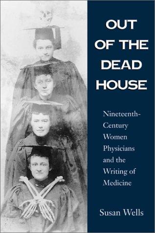 Susan Wells: Out of the Dead House (Paperback, 2001, University of Wisconsin Press)