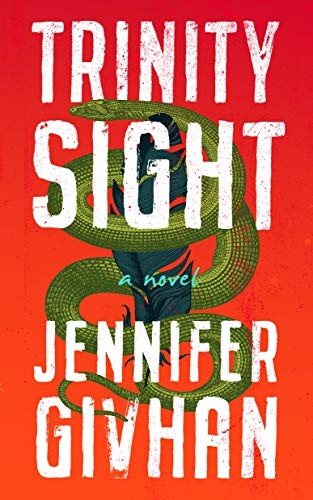 Jennifer Givhan: Trinity Sight (2020, Blackstone Publishing)