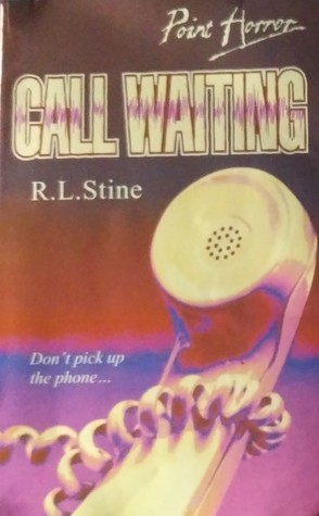 R. L. Stine: Call Waiting (2001, Scholastic, P/B)