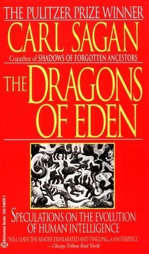 Carl Sagan: The dragons of Eden (1977)