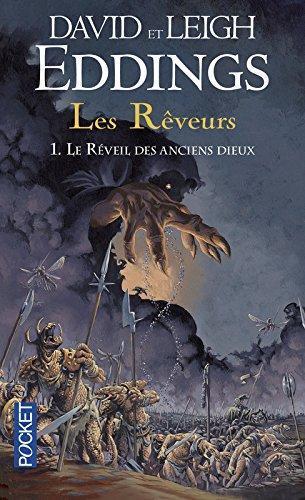 David Eddings, Leigh Eddings: Le réveil des anciens dieux (French language)