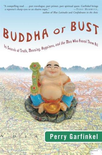 Perry Garfinkel: Buddha or Bust (Hardcover, 2006, Harmony)