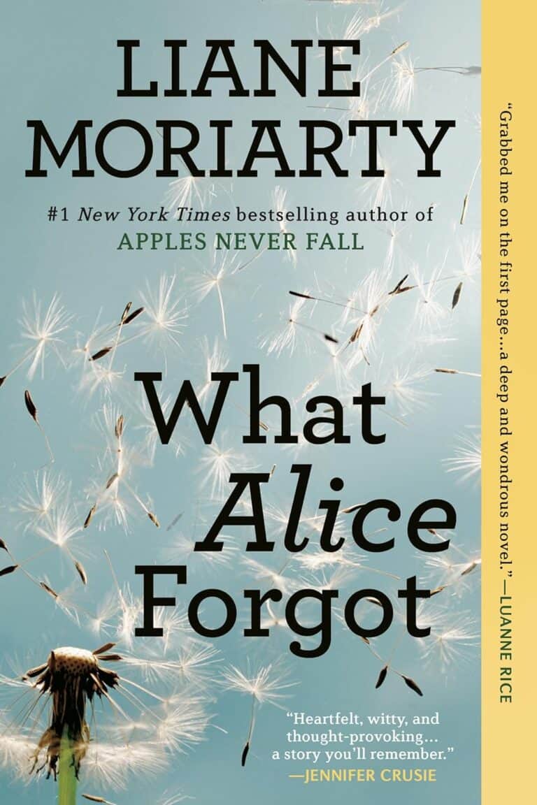 Liane Moriarty: What Alice forgot (2010, Michael Joseph)