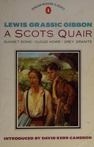Lewis Grassic Gibbon: A Scots quair (1986, Penguin)