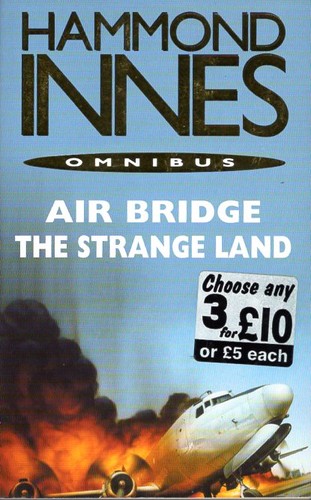 Hammond Innes: Air Bridge/The Strange Land (2004, Pan Bks.)