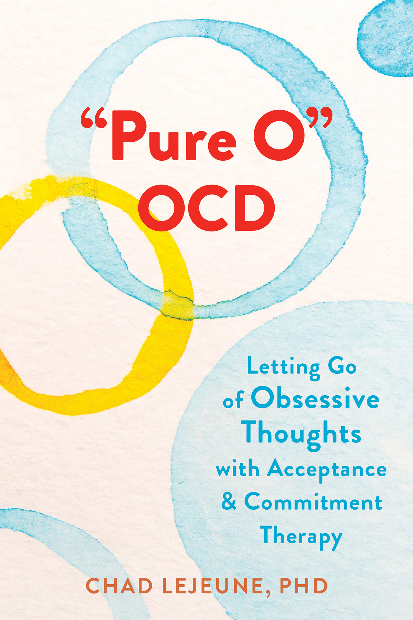 Chad LeJeune: "Pure O" OCD (Paperback, 2023, New Harbinger Publications)