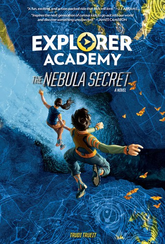 Trudi Strain Trueit: Explorer Academy : The Nebula Secret (Paperback, 2018, National Geographic Society)