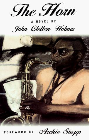 John Clellon Holmes: The Horn (Paperback, Thunder's Mouth Press)