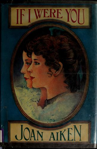 Joan Aiken: If I were you (1987, Doubleday)