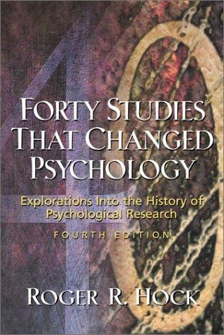 Roger R. Hock: Forty Studies That Changed Psychology (Paperback, 2001, Prentice Hall)