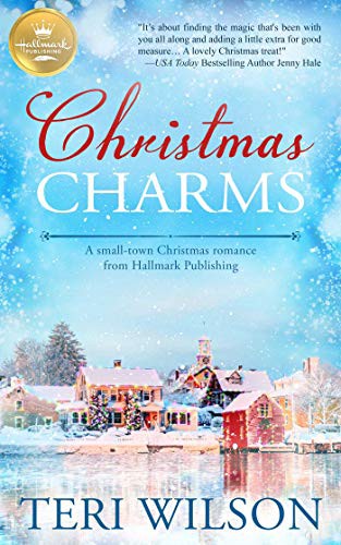 Teri Wilson: Christmas Charms (Paperback, Hallmark Publishing)