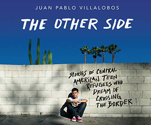 Juan Pablo Villalobos, Adriana Sananes, Tim Andreas Pabon: The Other Side (AudiobookFormat, Dreamscape Media)