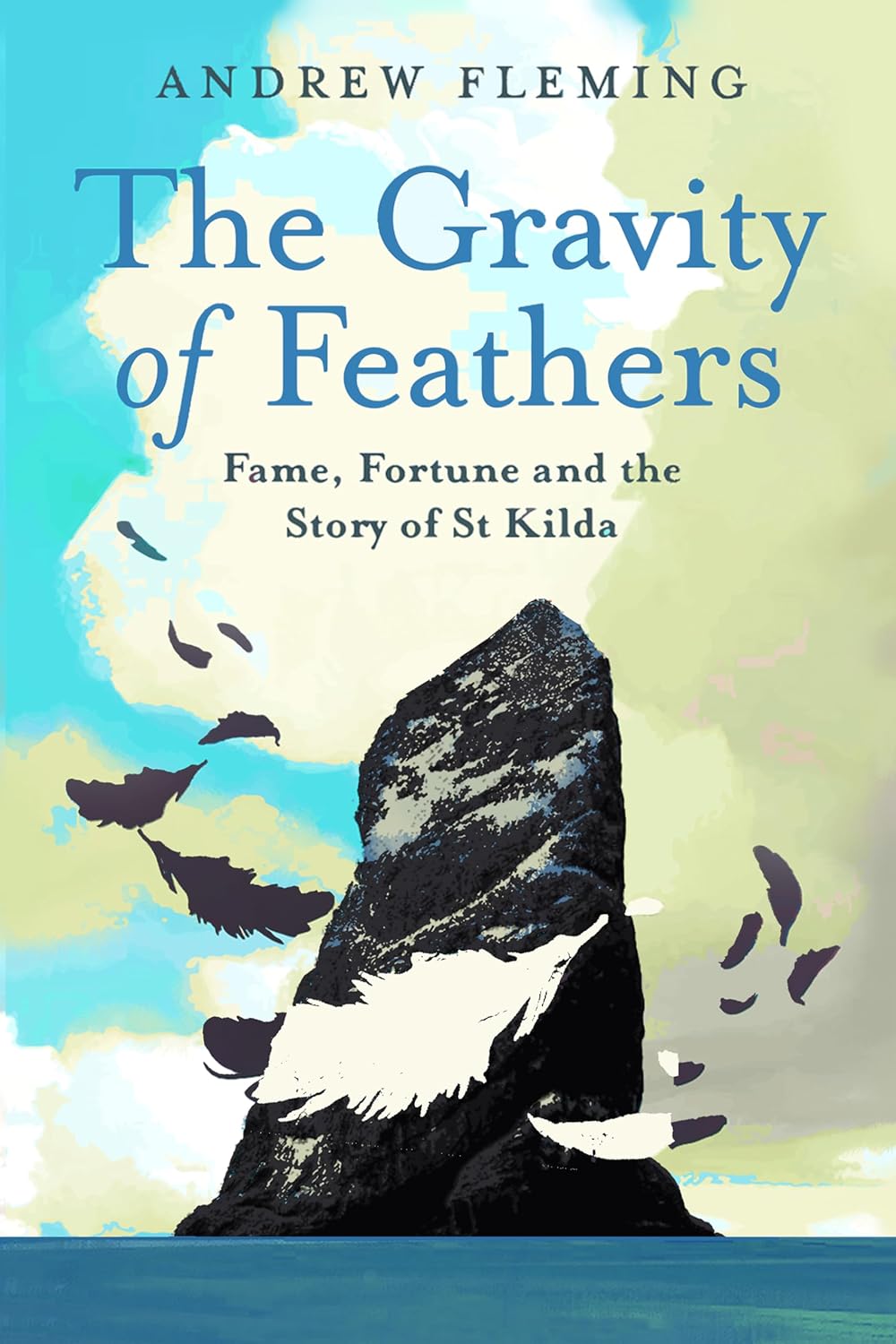 Andrew Fleming: Gravity of Feathers (2024, Birlinn, Limited)