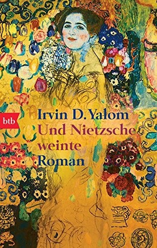 Irvin D. Yalom: Und Nietzsche weinte (Paperback, Verlagsgruppe Random House GmbH)