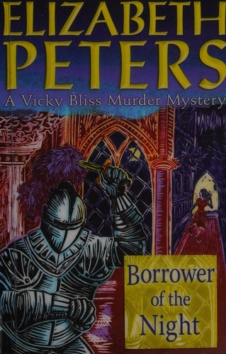 Elizabeth Peters, Elizabeth Peters: Borrower of the night (2007, Robinson)