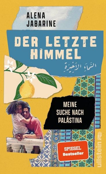 Alena Jabarine: Der letzte Himmel (Hardcover, Deutsch language, Ullstein)
