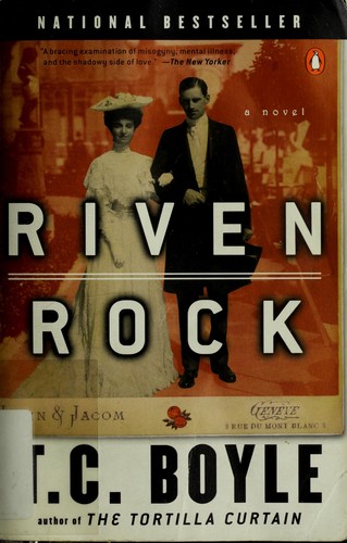 T.C. Boyle: Riven rock (1999, Penguin Books)