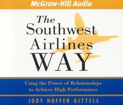Jody Hoffer Gittell: The Southwest Airlines Way (AudiobookFormat, 2004, American Media International)