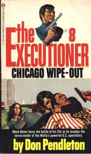 Don Pendleton: The executioner - Chicago wipe-out (Paperback, 1973, Corgi)