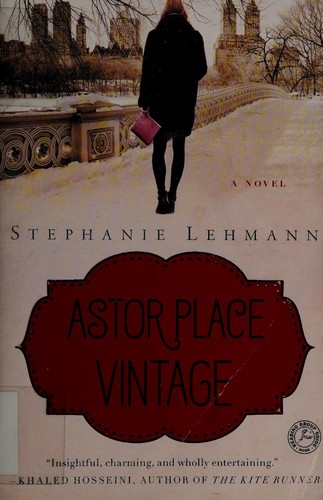 Stephanie Lehmann: Astor Place Vintage (2013, Simon & Schuster)