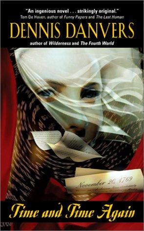 Dennis Danvers: Time and Time Again (Eos (HarperCollins))