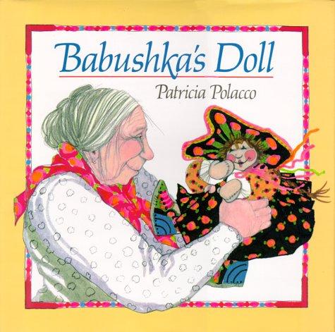 Patricia Polacco: Babushka's doll (1990, Simon and Schuster Books for Young Readers)