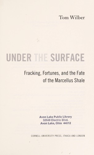 Tom Wilber: Under the surface (2012, Cornell University Press)