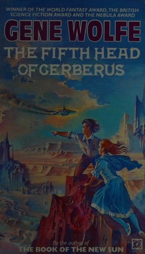 Gene Wolfe: The fifth head of Cerberus (Paperback, 1983, Arrow)