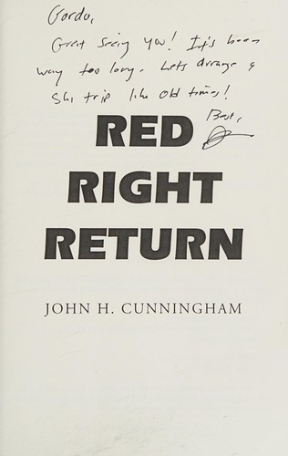 John H. Cunningham: Red right return (2012, Wheatmark)