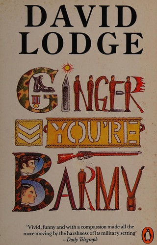 David Lodge: Ginger, you're barmy (1984, Penguin)