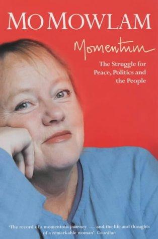 Mo Mowlam: Momentum (Paperback, 2003, Coronet Books)