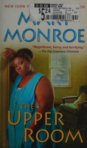 Mary Monroe: Upper Room (2015, Penguin Random House)