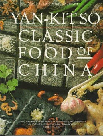 Yan-Kit So: Classic Food of China (Paperback, 1994, Papermac)