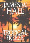 Hall, James W.: Tropical freeze (2003, Center Point Pub.)