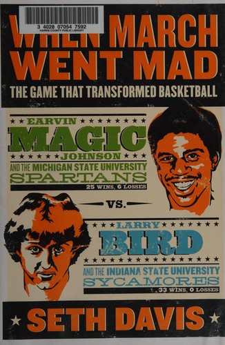 Seth Davis: When March went mad (2009, Henry Holt)