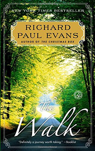 Richard Paul Evans: The Walk (Paperback, 2013, Simon & Schuster)