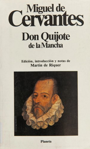 Miguel de Cervantes Saavedra: El ingenioso hidalgo don Quijote de la Mancha (Paperback, Spanish language, 1992, Planeta)