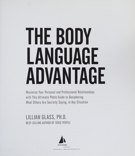 Lillian Glass: The body language advantage (2012, Fair Winds Press)