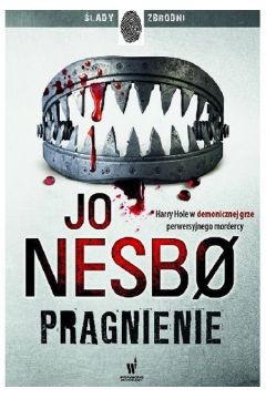 Jo Nesbø: Pragnienie (2017, Wydawnictwo Dolnośląskie)