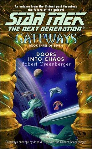 Robert Greenberger: Doors Into Chaos: Gateways, Book Three (2001)