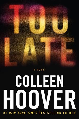 Colleen Hoover: Too Late (2023)