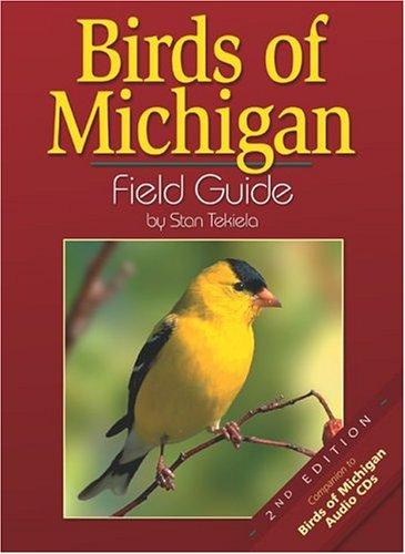 Stan Tekiela: Birds of Michigan Field Guide (Paperback, Adventure Publications)